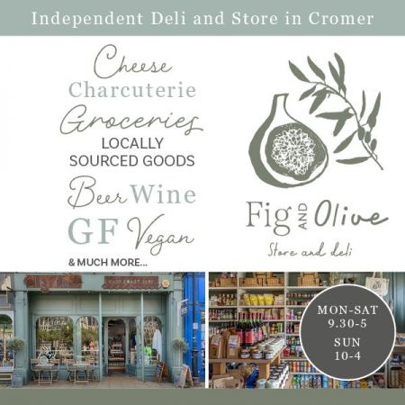 Things to do in Cromer visit Fig and Olive Store and Deli