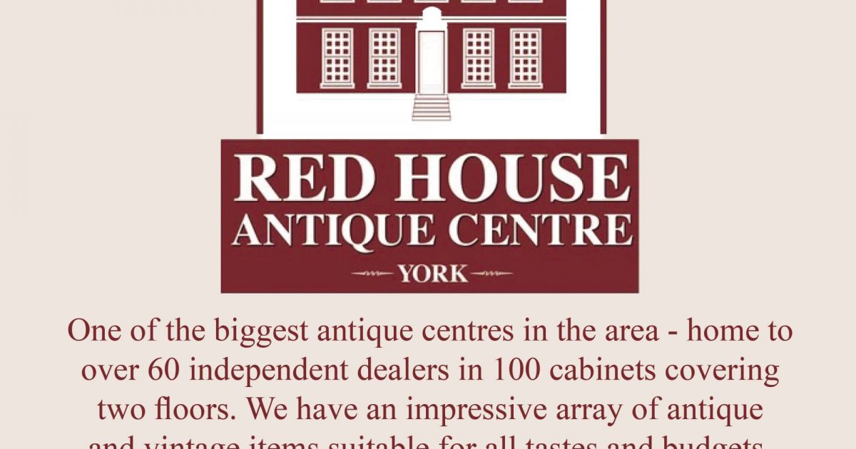 Things to do in York Visit Red House Antique Centre