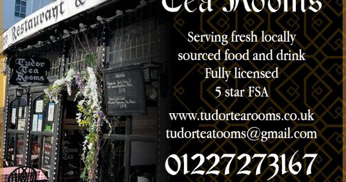 Things to do in Whitstable & Herne Bay Visit The Tudor Tea Rooms